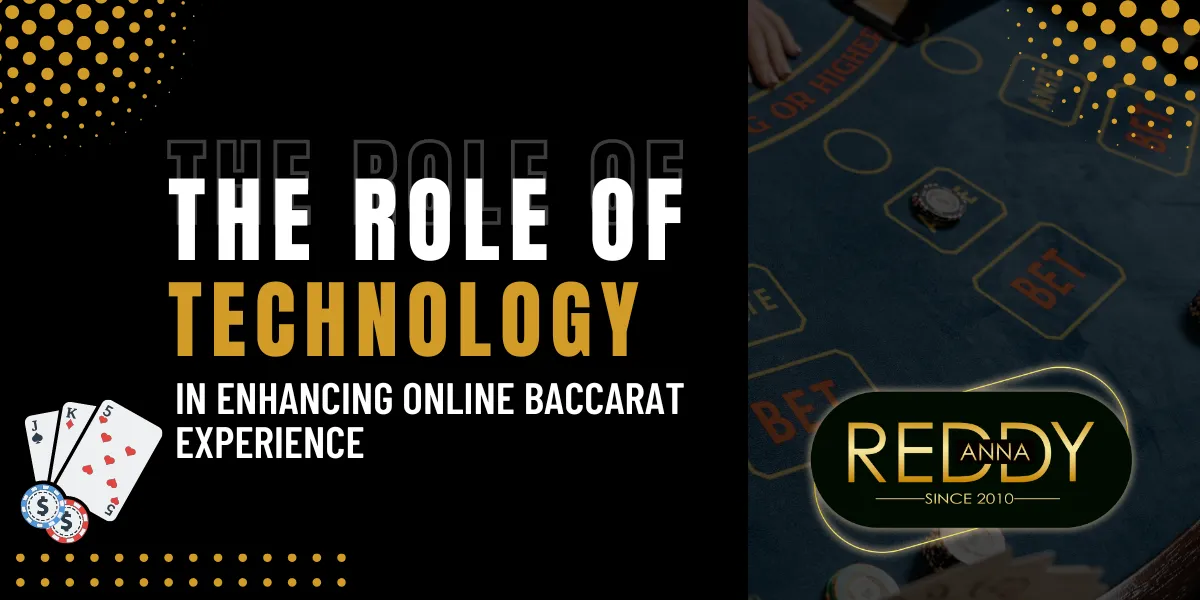 the role of technology in enhancing online baccarat experience the role of technology in enhancing online baccarat experience